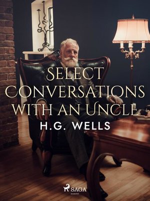 cover image of Select Conversations with an Uncle
